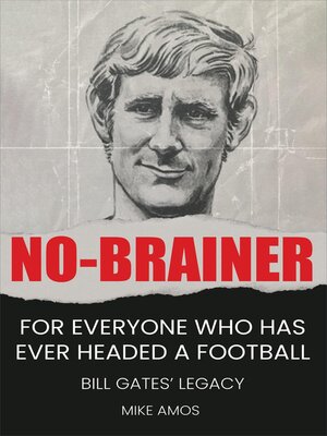 cover image of No-brainer--A Footballer's Story of Life, Love and Brain Injury